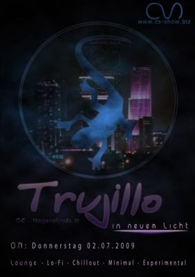 CS-Showbiz: Veranstaltungsreihe im Trujillo in Gelsenkirchen. Experimentelle Tunes - Minimal - Trip-Ho...